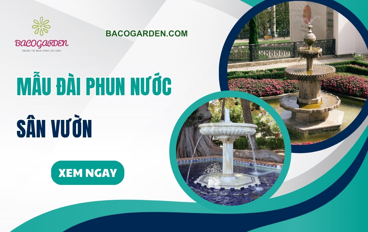 50+ mẫu đài phun nước sân vườn SANG TRỌNG ấn tượng