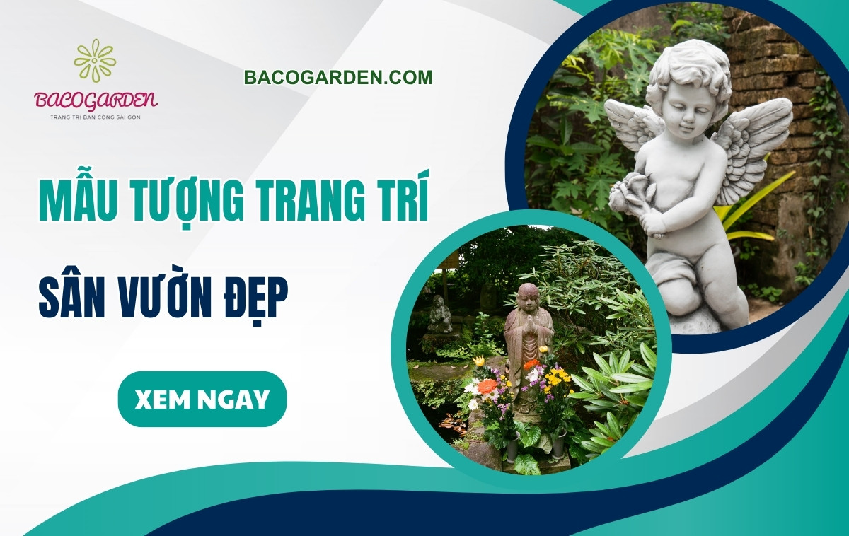 20+ mẫu tượng trang trí sân vườn đẹp ấn tượng NHẤT