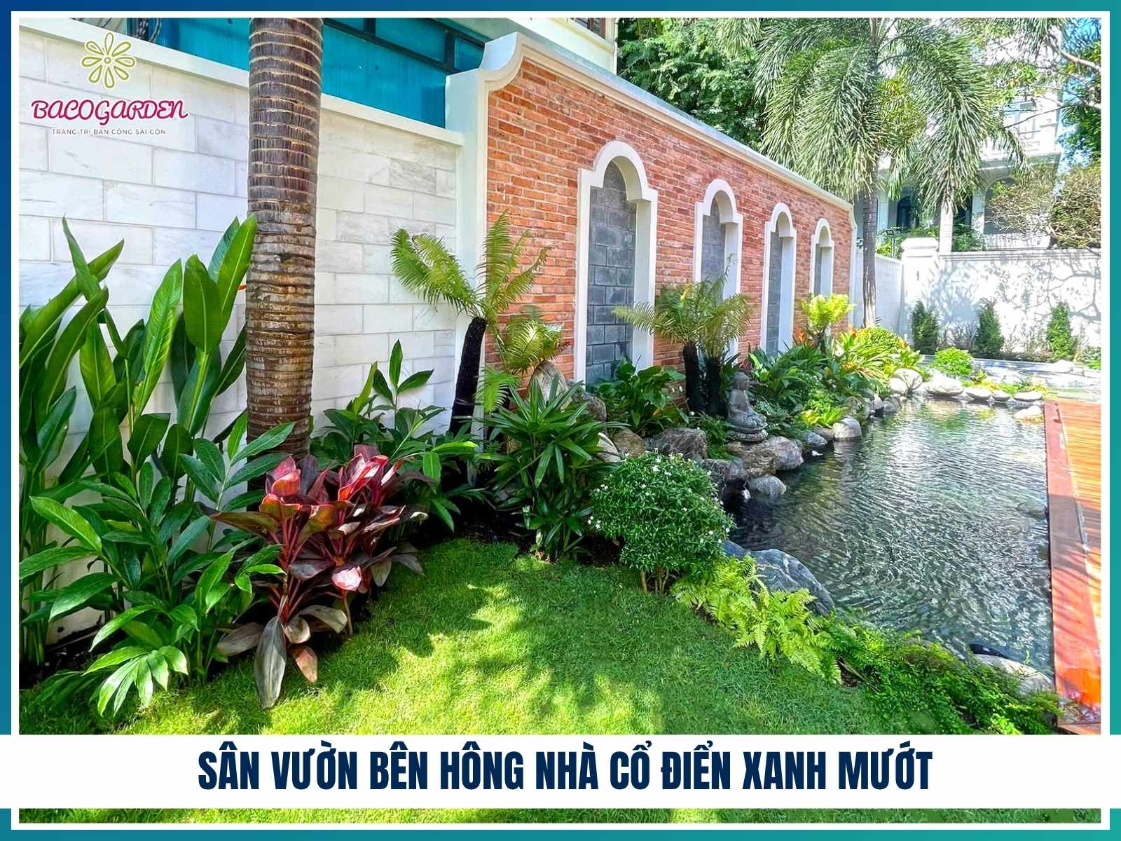 Sân vườn cổ điển xanh mướt