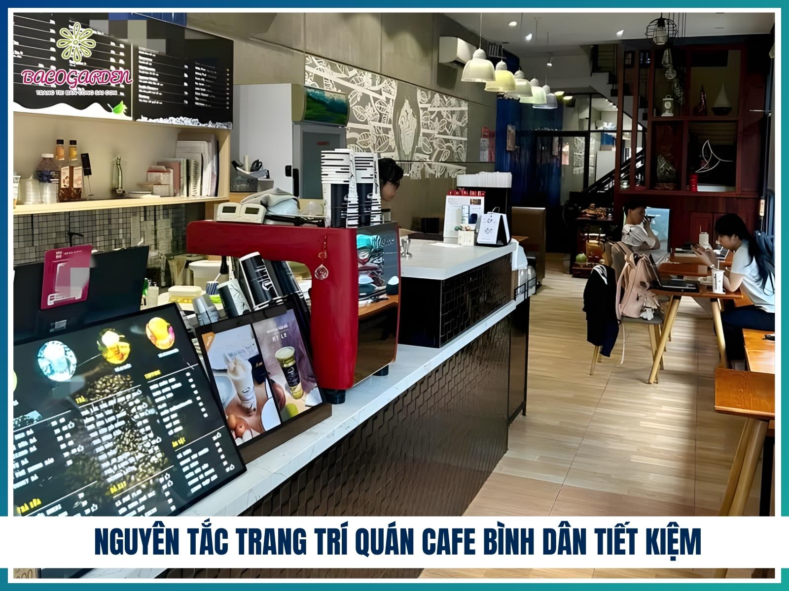 Nguyên tắc trang trí quán cafe bình dân tiết kiệm