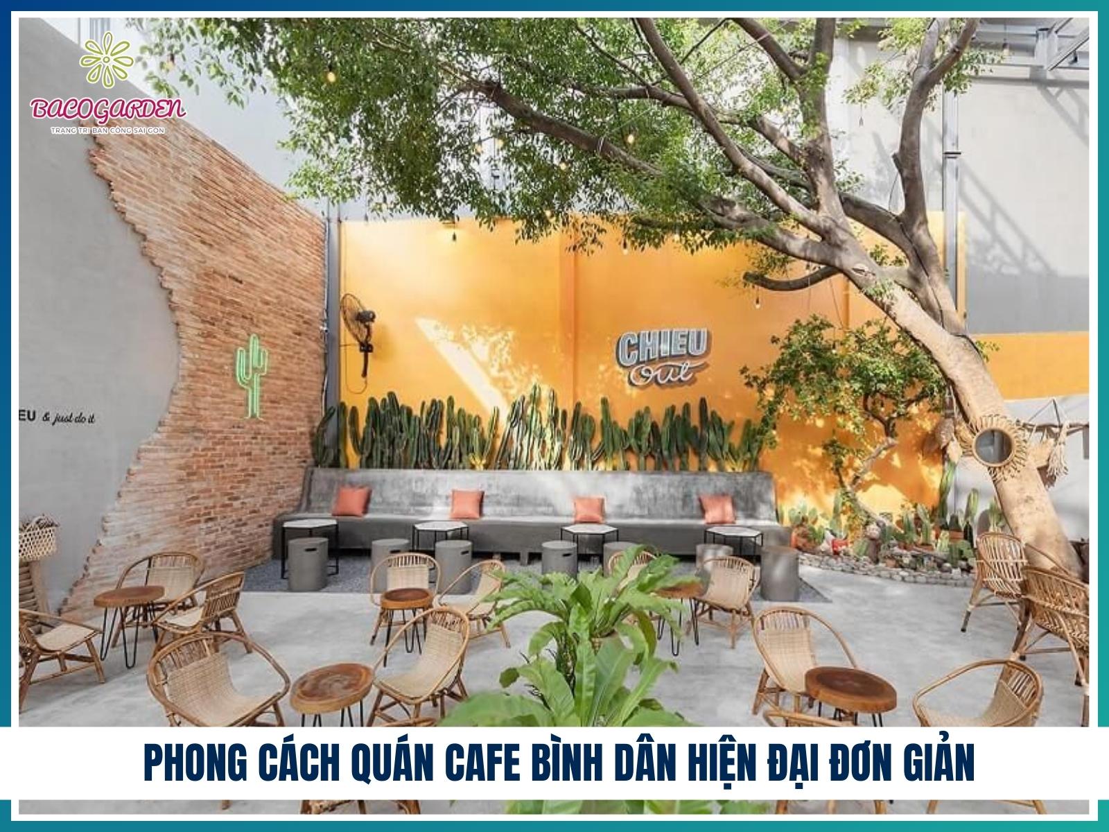 Phong cách quán cafe bình dân hiện đại đơn giản