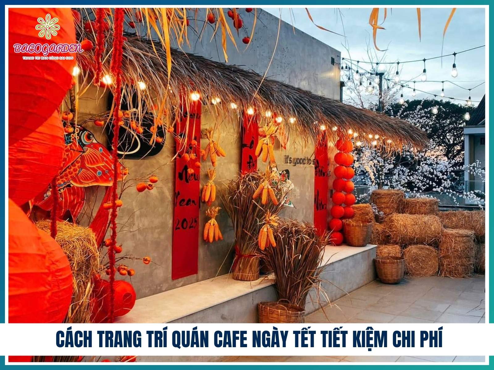 Cách trang trí quán cafe ngày Tết tiết kiệm chi phí
